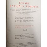 Springer J. - Lekarz ratujący zdrowie, komplet Tom I-II, Katowice 1927 [ medycyna, ziołolecznictwo]