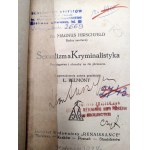 Hirschfeld M. - Sexualizm a Kryminalistyka, przestępstwa i choroby na tle płciowem, przełożył Belmont, Warszawa ca. 1923