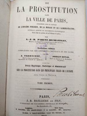 Parent-Duchatelet, - Prostitution in the City of Paris - Volume I-II, Paris 1857 [ bindings signed Krochmalski Introligator and Galanternik in Warsaw].