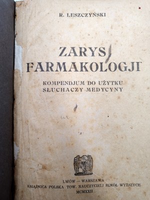 Leszczynski Roman - Outline of pharmacology - Lviv 1922