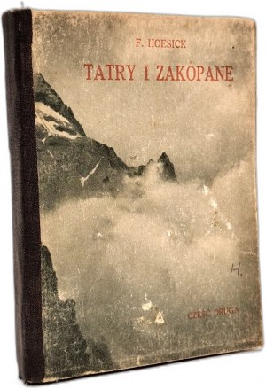 Hoesick F. - Tatra Mountains and Zakopane , part II, Poznań ca. 1923