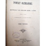 Jankowski Czesław - Powiat Oszmiański - materiały do dziejów ziemi i ludzi, Cz. I-II, Petersburg 1896 / 1897 [ mapy, ilustracje, szlachta, dwory, gubernia Wilno ]