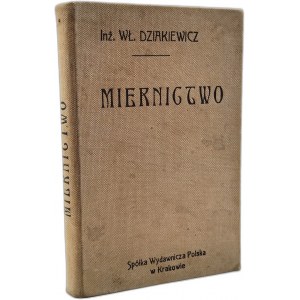 Dziakiewicz W. - Miernictwo - 189 rysunków w tekście, Kraków 1906