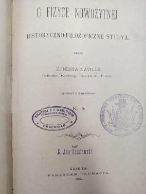 Naville E. - On modern physics - historical and philosophical studies, Cracow 1885