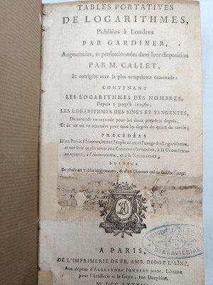 Callet M. - Logarithmic tables, Paris 1783 [ mathematics, navigation, astronomy].