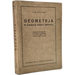 Zydler J. - Geometria w zakresie szkoły średniej - z 384 rysunkami w tekście, Warszawa 1925 [ matematyka ]