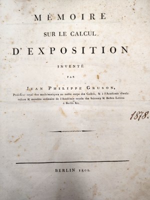 Gruson Jean Philippe - Memoire sur le calcul d'exposition - Berlin 1802 [ mathematics ].