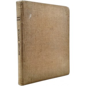Józef Maria Hoene - Wroński - Reforme Absolue - rozwiązywanie równań algebraicznych wszystkich stopni. Reforma filozofii, Reforma lokomocji, Paryż 1847 [ matematyka, algebra]