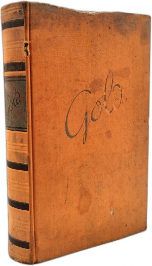 Schultze E. - GOLD - the beauty and curse of the yellow metal, Leipzig 1940 [ gold ].