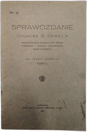 Report of Charles S. Dewey - foreign member of the Bank of Poland and financial advisor to the Government of Poland, Warsaw 1928