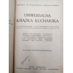 Maria Ochorowicz Monatowa -Uniwersalna Książka Kucharska, z ilustracjami i kolorowymi tablicami, Lwów ca. 1927