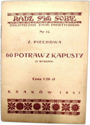 Piechowa Z. - 60 cabbage dishes, Cracow 1942 [ occupation edition].