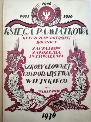 Commemorative Book of the Warsaw University of Life Sciences, Warsaw 1937 [ edited by Franciszek Staff].