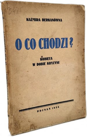 Berkanovna K. - What is it all about ? Woman in the time of crisis- Poznan 1934