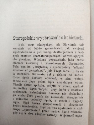 Szajnocha K. - Customs of the original Slavs, Old Polish depictions of women, Sister of Casimir the Great in Italy, Zloczow ca. 1910