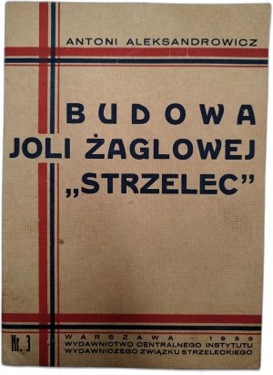 Aleksandrowicz A. - Construction of the sailing jolly 