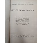 Komisja Głowna Badania Zbrodni Niemieckich w Polsce - Zburzenie Warszawy - Katowice 1946 [ Powstanie Warszawskie]