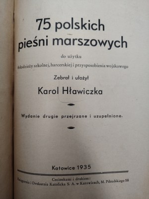 Hławiczka K. - 75 Polish March Songs for use by scout school youth and military training, Katowice 1935