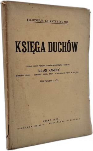 Kadrec Allan - The Book of Spirits, Spiritist Philosophy-Vistula 1936 [ spiritism].