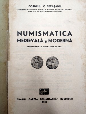 Secasanu C. - Medieval and modern numismatics - Bukarshet 1942