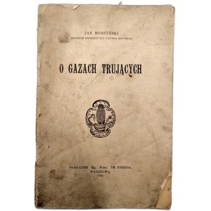 Muszyński J. - O gazach trujących, Varsavia 1925