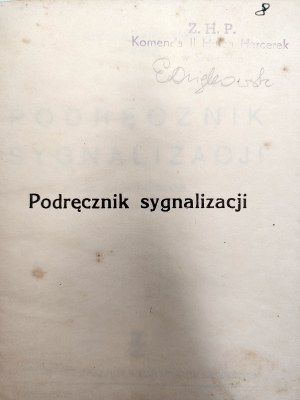 Papinski K. - Handbook of Signaling with 121 drawings, Warsaw 1947 [ scouting, stamp ZHP Szczecin Command ].
