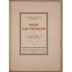 Zygmunt Bromberg-Bytkowski. Pieśń nad pieśniami. Ilustrował Artur Szyk. Łódź 1924 / 5684.