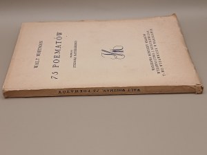 Walt Whitman. 75 POEMS. WARSAW-KRAKOW 1934. translation by Stefan Napierski.