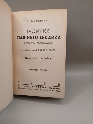 DR L. FRIEDLAND. SECRETS OF THE DOCTOR'S OFFICE (MEMOIR OF A VENEREOLOGIST). WARSAW 1935 [SYPHILIS-KIDNEY].