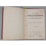 ILUSTROWANY PRZEWODNIK po Łodzi i Okolicach, z planem miasta i mapką okolic. Łódź 1912. [RZADKIE]