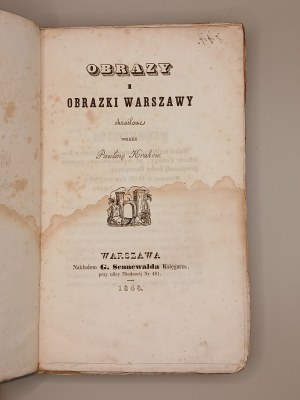 PAULINA KRAKÓW [KRAKOWOWA] PAINTINGS AND PICTURES OF WARSAW. WARSAW 1848