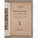Łucjan Siemieński, Ks. J.A. Łukaszewicz. WIECZORY POD LIPĄ czyli Historja Narodu Polskiego.[...] z dodatkiem Konstytucji 17.3.1921 r. Grudziądz 1922
