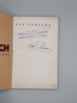 BEZ SZOFERA self-storage manual. Automobilklub polski. Warsaw 1939 [car drivers courses Lviv].
