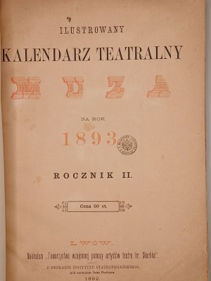 MUSE - ILLUSTRATED THEATER CALENDAR. Lviv 1893 [information section - Lviv and Galician guide].