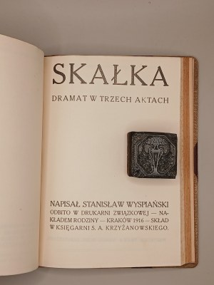 STANISLAW WYSPIAŃSKI. SĘDZIOWIE. Cracow 1916, by the family. ROCK 1916 [SECOND EDITION]. KLĄTWA. KRAKOW 1920, outlay of the family.