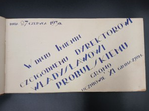 A LARGE MEMORIAL ALBUM FOR THE DIRECTOR OF XI GIMNAZJUM im. Jan and Andrzej Sniadecki in Lviv - WŁADYSŁAW PROBULSKI ON NAME DAY1930. UNIQUE!
