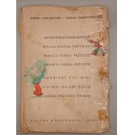 KORNEL MAKUSZYŃSKI, MARIAN WALENTYNOWICZ. NOWE BAJKI TEGO ROKU. PIERWSZA: O WAWELSKIM SMOKU. WARSZAWA 1937[ BARDZO RZADKIE, DWA EGZEMPLARZE W ZBIORACH PUBLICZNYCH]