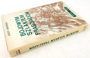 GROBICKI- ON THE MILITANT TRAIL OF GREAT-GRANDFATHERS. Memoirs of Polish Soldiers in exile in the years 1831 - 1878 London 1956