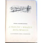 KRZYWOSZEWSKI - Z PRZEŻYĆ I WRAŻEŃ MYŚLIWSKICH wyd. 1927r. z 24 rysunkami MACKIEWICZA