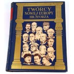 SFORZA-THE CREATORS OF THE NEW EUROPE published 1932.