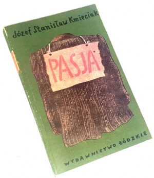 KMIECIAK- PASJA published in 1984. dedication by the Author to Wanda Karczewska.