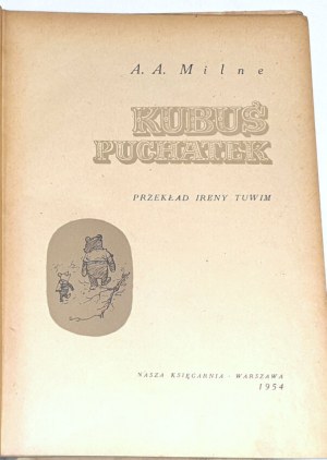 MILNE- KUBUŚ PUCHATEK and CHATKA PUCHATKA publisher 1954 illustrations
