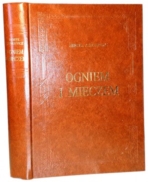 SIENKIEWICZ - OGNIEM I MIECZEM bibliophilic edition