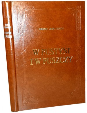 SIENKIEWICZ - W PUSTYNI I W PUSZCZY bibliophilic edition