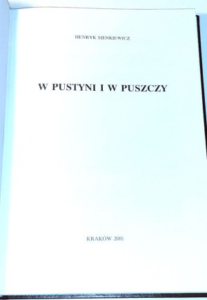 SIENKIEWICZ - W PUSTYNI I W PUSZCZY bibliophilic edition