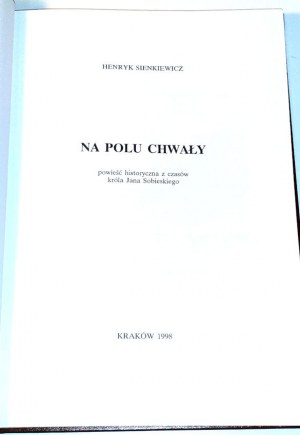 SIENKIEWICZ - ON THE Field of Glory bibliophilic edition