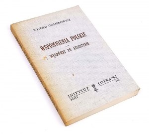 GOMBROWICZ- POLISH MEMOIRS. WANDERS AFTER ARGENTINE 1st ed.