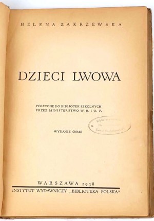 ZAKRZEWSKA- CHILDREN OF LVIV 1938