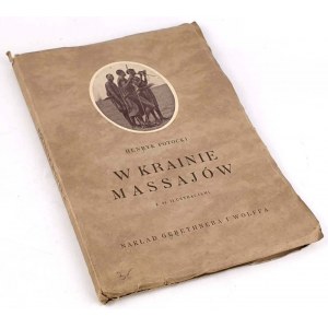 POTOCKI - W KRAINIE MASSAJÓW wyd. 1928r. 31 ilustracji
