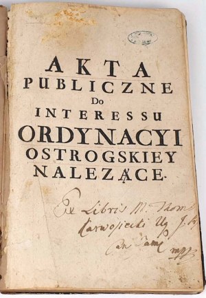 PUBLIC RECORDS BELONGING TO THE INTERESS OF THE OSTROGSKIY ORDINACY 1754